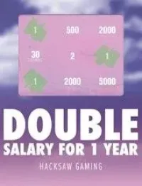 double salary for 1 year slot logo